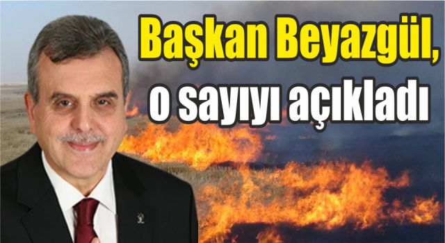 Başkan Beyazgül’den uyarı…