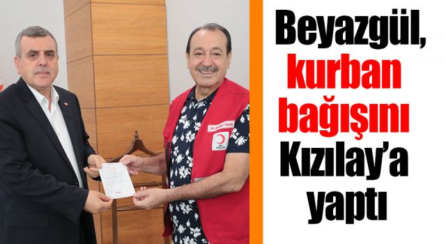 Başkan Beyazgül'den Kızılay'a destek