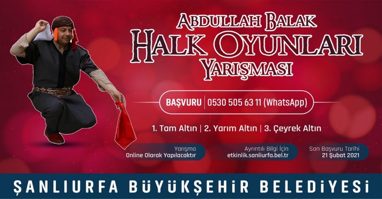 Şanlıurfa’da online Abdullah Balak Halk Oyunları yarışması düzenlenecek