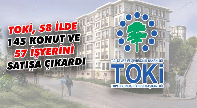 TOKİ, Şanlıurfa’da açık arttırmayla konut satacak  