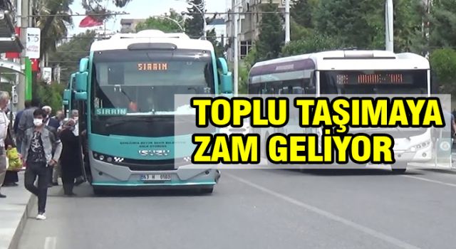 Urfa’da toplu taşımaya zam yolda!