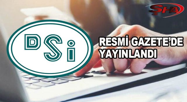 DSİ 70 personel alacak! Urfa'da da alım yapılacak