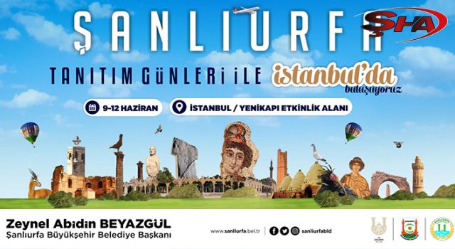 Urfa’nın yöresel lezzetleri ve kültürü İstanbul’a taşınacak