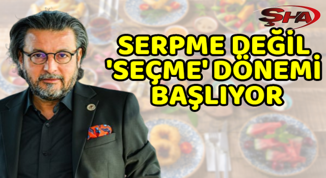 Urfalı isim duyurdu: Serpme değil 'seçme' dönemi başlıyor