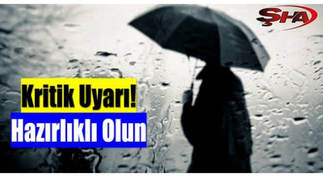 Meteoroloji’den Urfa için kritik uyarı!