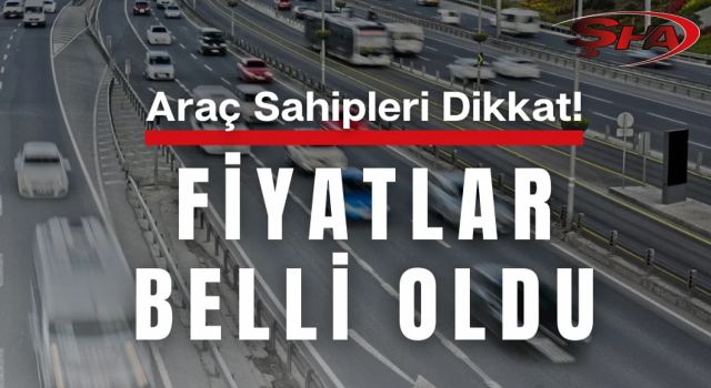 Ulusal Taşıt Tanıma Sistemi fiyatları belli oldu