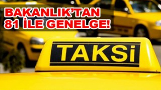 İçişleri Bakanlığı duyurdu: Taksiciler için 12 kural