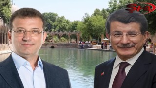 Davutoğlu ve İmamoğlu Urfa'ya geliyor